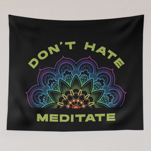 Item preview, Don't Hate Meditate Mandala2 designed and sold by Coder-T.