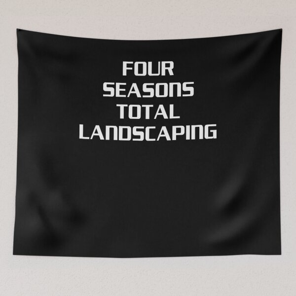 Item preview, Four Seasons Total Landscaping Funny designed and sold by johnking2808.