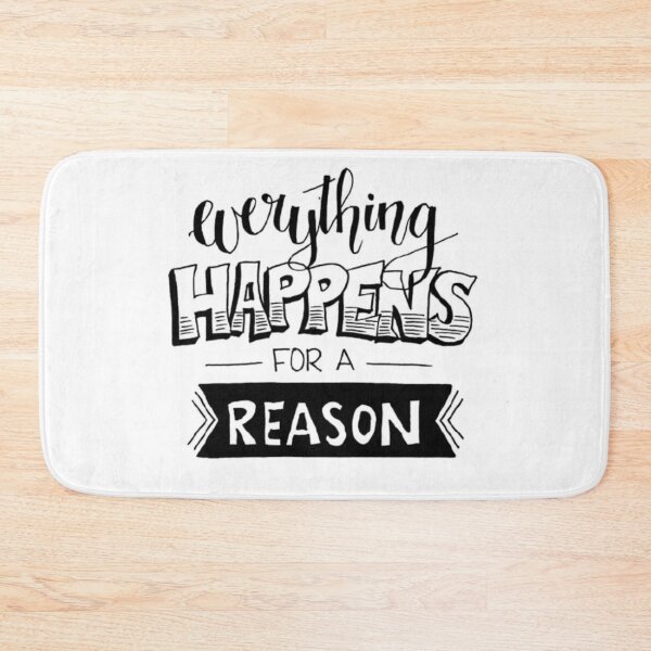 Item preview, Every thing happens for a reason designed and sold by Ranz Doodles.