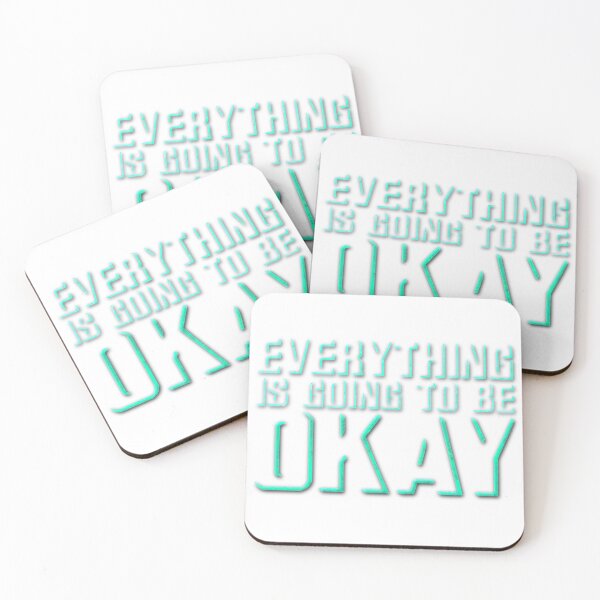 Item preview, Everything Is Going To Be OKAY designed and sold by Sarah Nestheide.