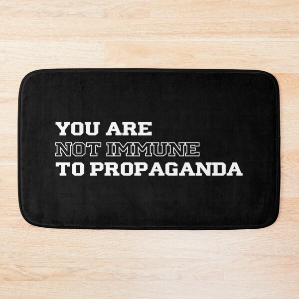 Item preview, You are not immune to propaganda designed and sold by flyersarena.