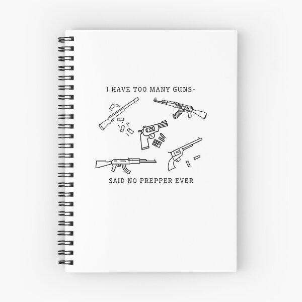 Item preview, I have too many guns said no prepper ever eat sleep prep Prepper Perfect Bigfoot Survive Great Funny Teotwawki Work Survival Love Distressed Greatest Women Men Rifle Parenting  designed and sold by CJCTEES.