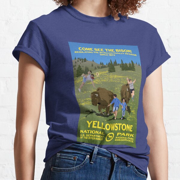 Come See the Bison! - Yellowstone National Park Classic T-Shirt