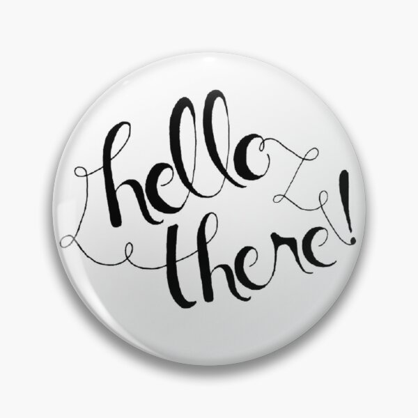 Item preview, Hello there! designed and sold by Ranz Doodles.