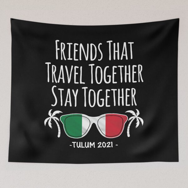 Item preview, Friends That Travel Together Tulum Girls Trip 2021 product designed and sold by jakehughes2015.
