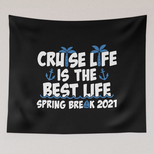 Item preview, The Best Life 2021 Spring Break Cruise design designed and sold by jakehughes2015.