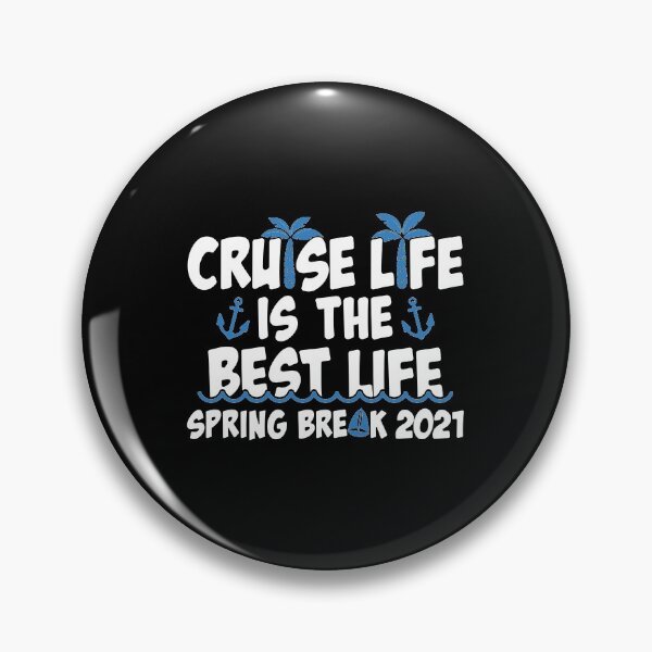 Item preview, The Best Life 2021 Spring Break Cruise design designed and sold by jakehughes2015.