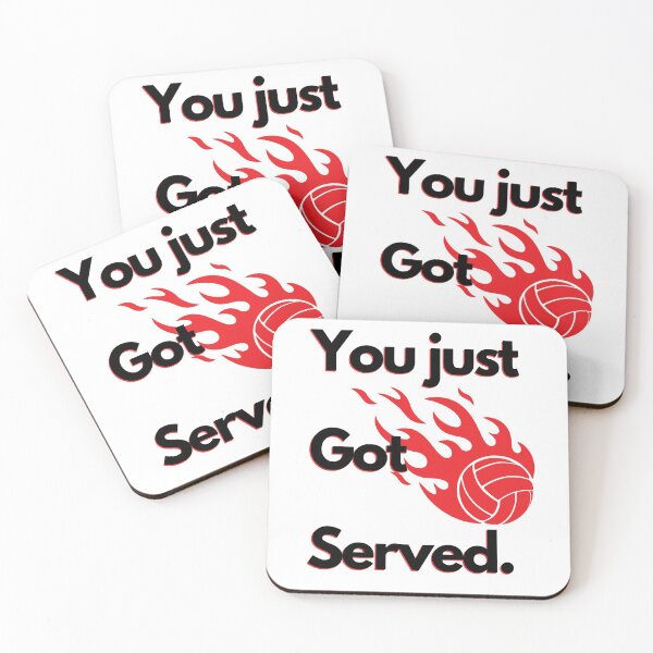 Item preview, You just got served - volleyball Girls Design Love play players Great Game Women Perfect Team Fans Nebraska Daughter Funny Coach Bench Practice Sports designed and sold by CJCTEES.