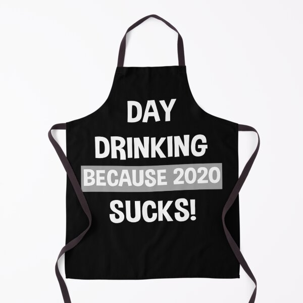 Item preview, Day Drinking Because 2020 Sucks designed and sold by Andrea Lina.