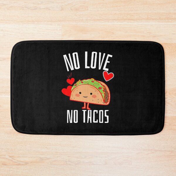 Item preview, No Love No Tacos designed and sold by ZenCloak.