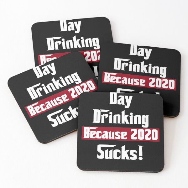 Item preview, Day Drinking Because 2020 Sucks designed and sold by Andrea Lina.
