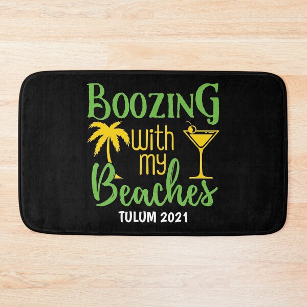 Item preview, Boozing With My Beaches Bachelorette Girls Trip Tulum 2021 print designed and sold by jakehughes2015.