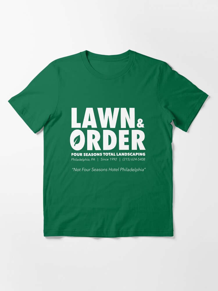 Alternate view of Lawn & Order: Four Seasons Total Landscaping Essential T-Shirt