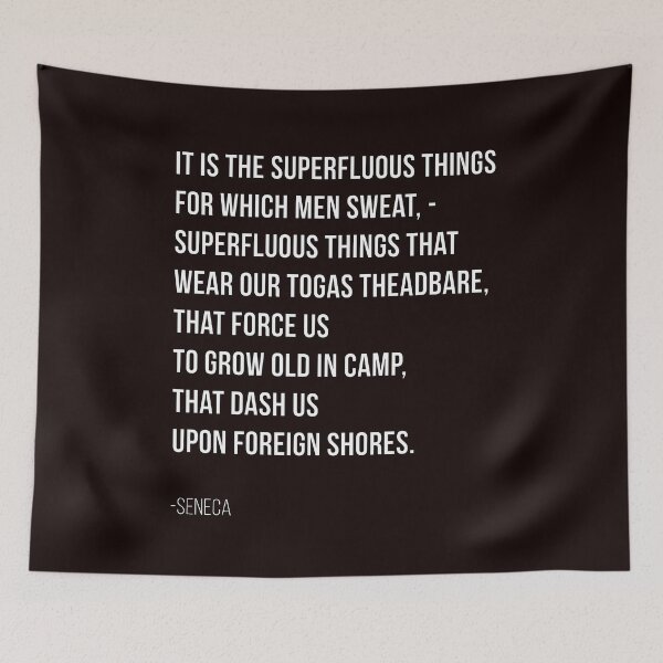 Item preview, Seneca Stoic Quote -Superflous Things designed and sold by T UNIQUE.