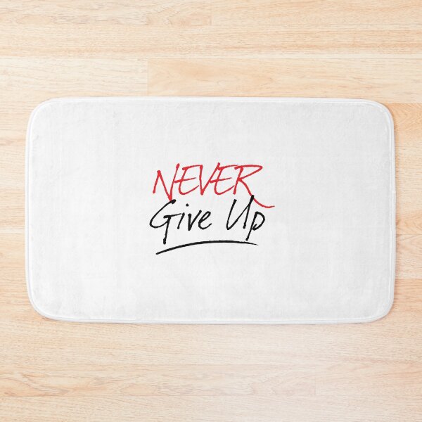 Item preview, Never Give Up designed and sold by jfcreations.