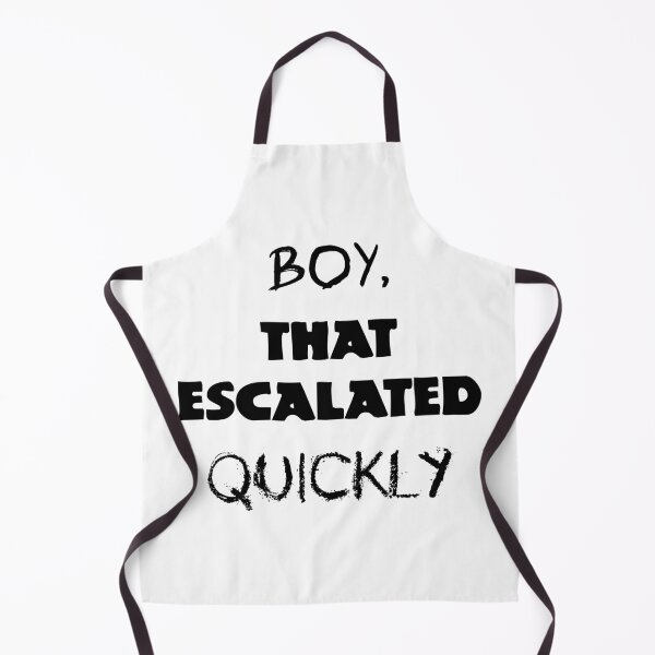 Item preview, Boy, that escalated quickly designed and sold by UDDesign.