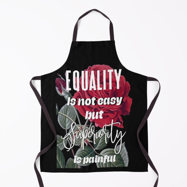 Item preview, Equality Is Not Easy But Superiority Is Painful designed and sold by Inspiretouplift.