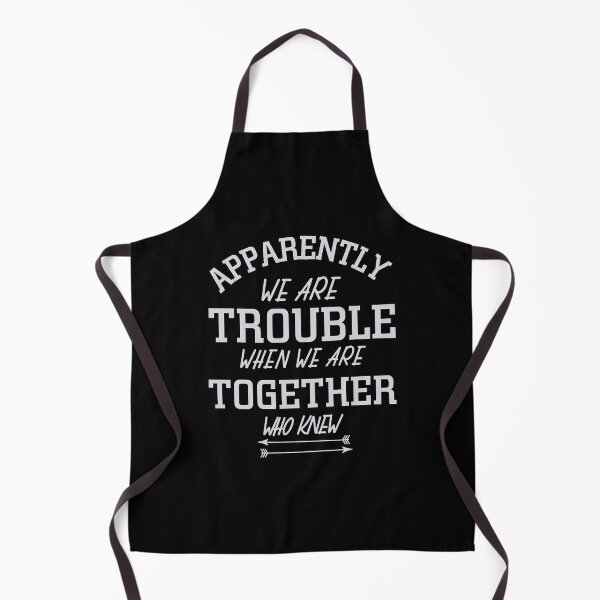 Item preview, Apparently we’re trouble when we’re together designed and sold by Monkey204.