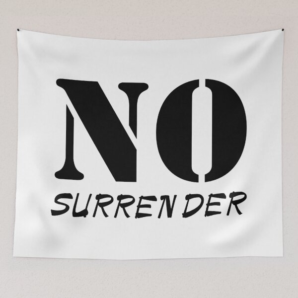 Item preview, No surrender designed and sold by UDDesign.