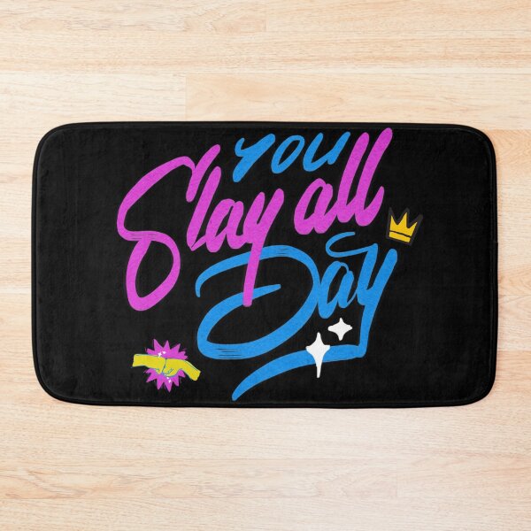 Item preview, You slay all day designed and sold by ElenaDanilo.