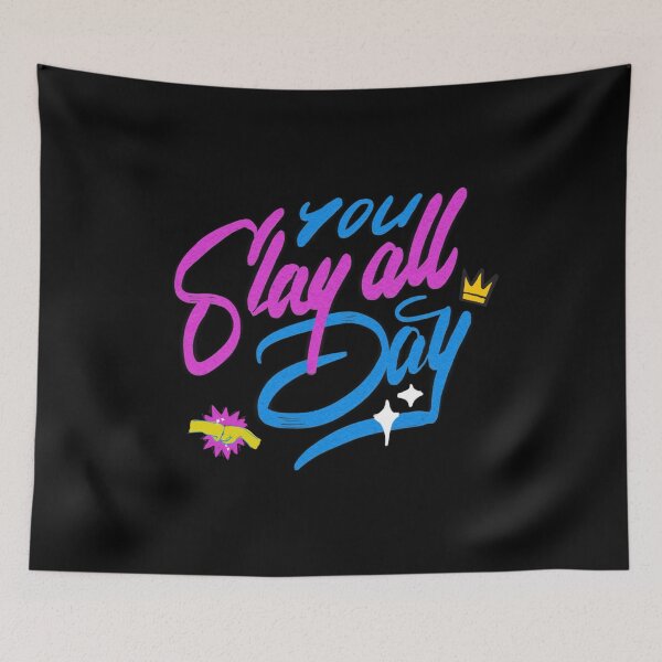 Item preview, You slay all day designed and sold by ElenaDanilo.