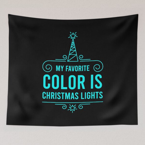 Artikelvorschau, Meine Lieblingsfarbe ist Weihnachtsbeleuchtung entworfen und verkauft von MJLdesigns.