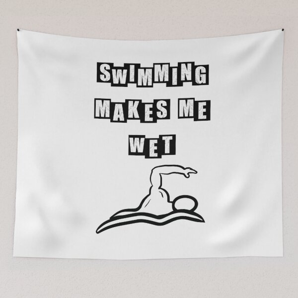 Item preview, Swimming Makes Me Wet - white designed and sold by BusyMonkeys.