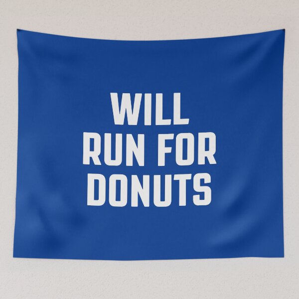 Item preview, Will Run For Donuts - Best Gift For Donuts Lovers #1 designed and sold by SalahBlt.