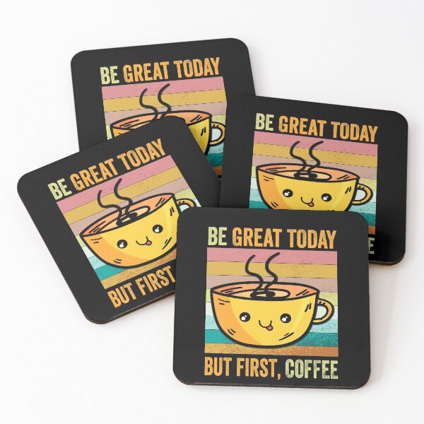 Item preview, Be great Today But First Coffee, Funny Retro vintage Coffee quote Love Gifts For Christmas And Wintertime designed and sold by Steve  Morley.