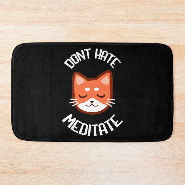 Item preview, Dont hate meditate designed and sold by GoranDesign.
