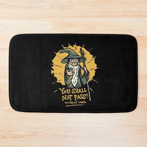 Item preview, You Shall Not Pass Without Mask designed and sold by walmazan.