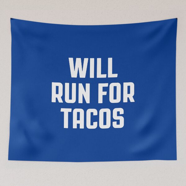 Item preview, Will Run For Tacos - Best Gift For Tacos Lovers #1 designed and sold by SalahBlt.