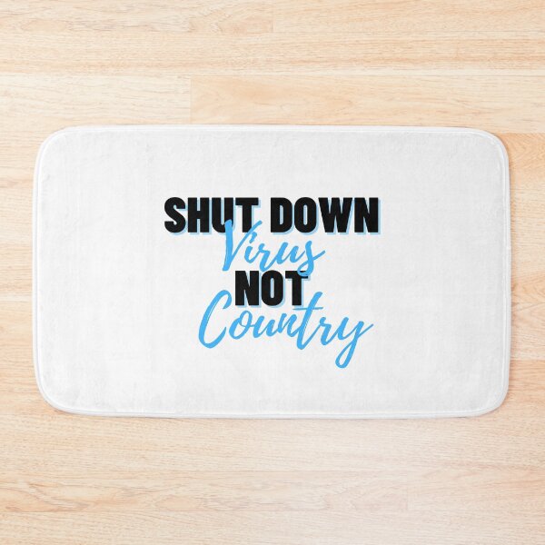 Item preview, Shut down virus not the country designed and sold by Aakriti _0.0_.