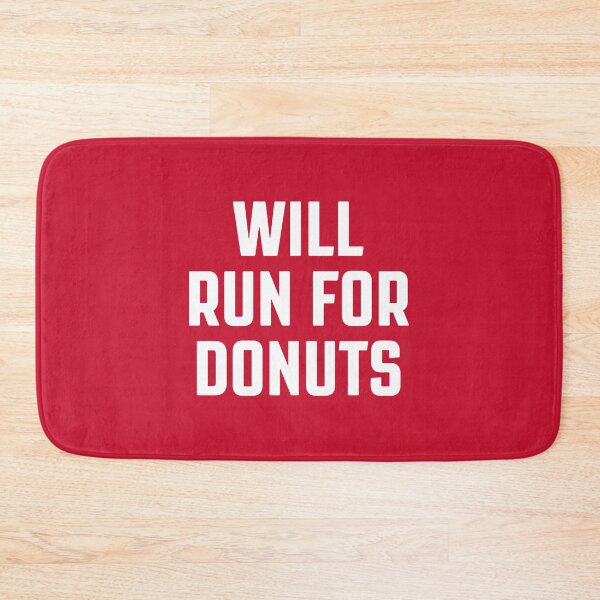 Item preview, Will Run For Donuts - Best Gift For Donuts Lovers #2 designed and sold by SalahBlt.