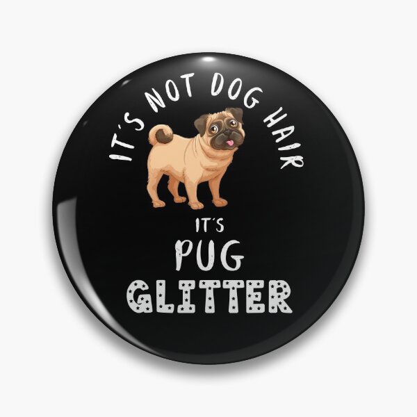 Artikelvorschau, Es sind keine Hundehaare, sondern ein lustiges Hundezitat mit PUG-Glitzer entworfen und verkauft von theshirtinator.