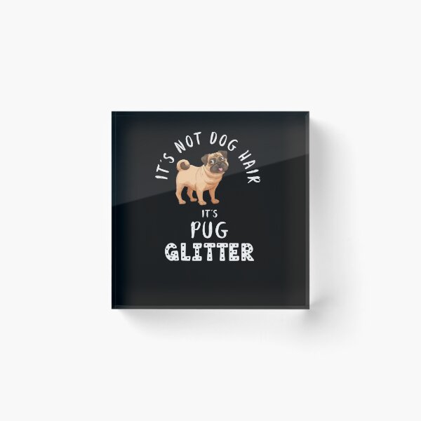 Artikelvorschau, Es sind keine Hundehaare, sondern ein lustiges Hundezitat mit PUG-Glitzer entworfen und verkauft von theshirtinator.