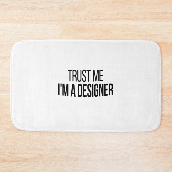 Item preview, Trust Me I'm A Designer - Graphic Designer Gift designed and sold by Vitrina ⭐⭐⭐⭐⭐.
