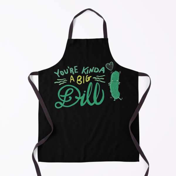 Item preview, You're kinda big dill designed and sold by ElenaDanilo.