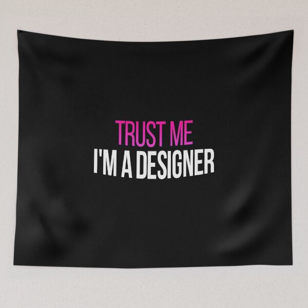 Item preview, Trust Me I'm A Designer, Graphic Designer Gift For Her designed and sold by Vitrina ⭐⭐⭐⭐⭐.