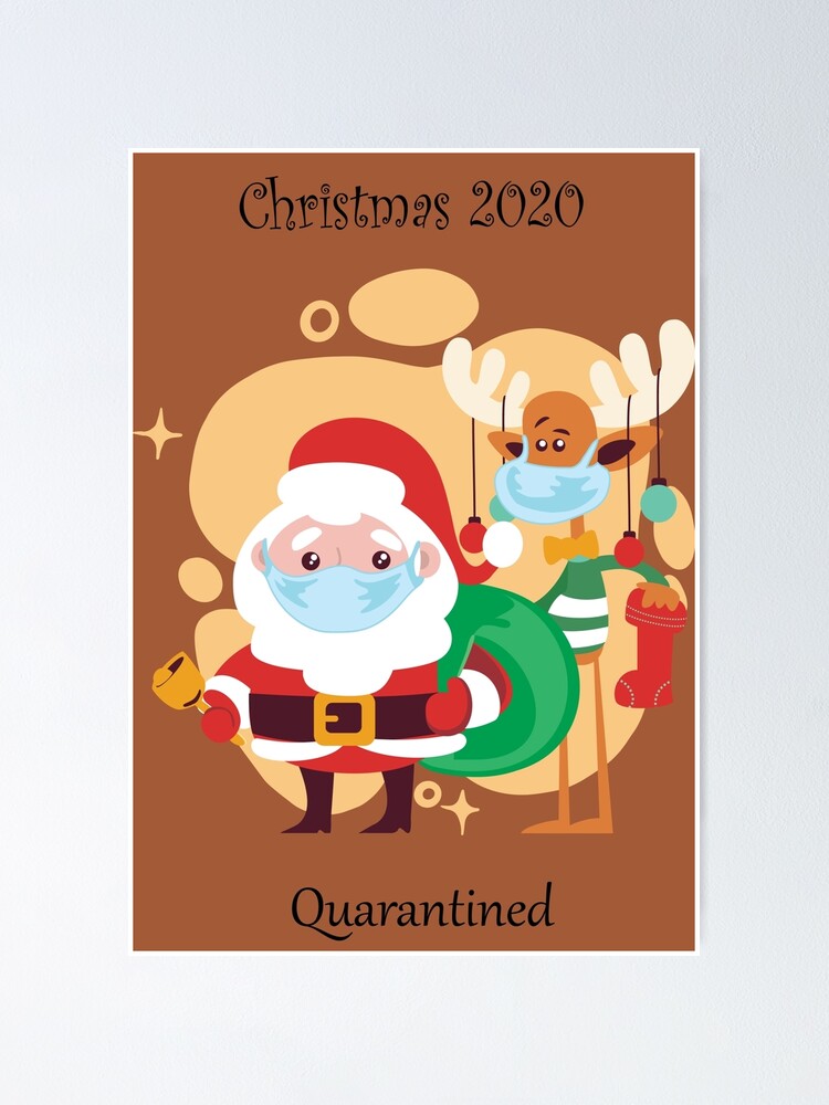 "Christmas in Quarantine 2020 Quarantined Christmas" Poster for Sale