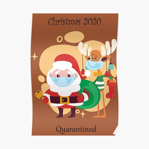 "Christmas in Quarantine 2020 Quarantined Christmas" Poster for Sale