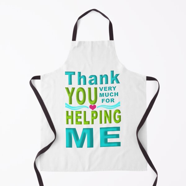 Item preview, Thank you very much for helping me, gift idea for friend , mum , dad , brother , sister , People . designed and sold by Mac Store.