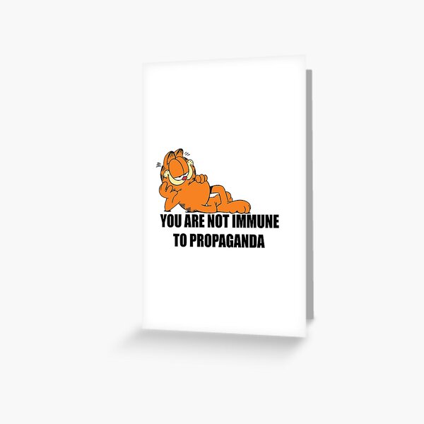 You Are Not Immune To Propaganda Greeting Cards Redbubble