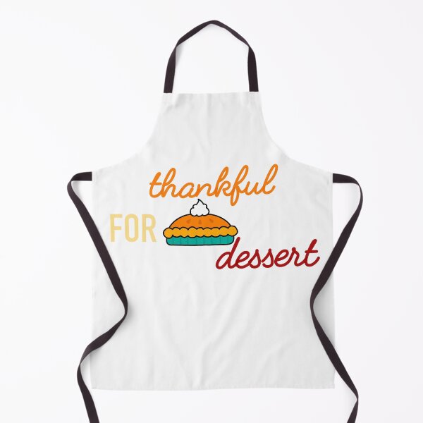 Item preview, Thankful for Dessert designed and sold by diginomdesigns.