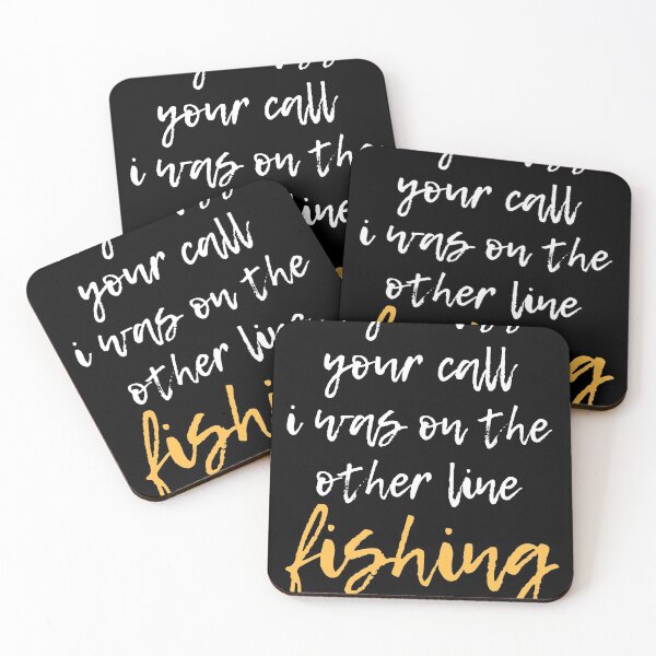 Item preview, Sorry I Missed Your Call I Was On The Other Line Fishing Funny Fishing Quote designed and sold by BECOOOL.