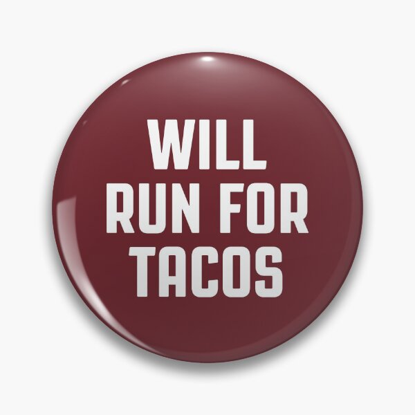 Item preview, Will Run For Tacos - Best Gift For Tacos Lovers #3 designed and sold by SalahBlt.