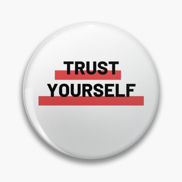Item preview, TURST IN YOURSELF  designed and sold by Totaghyr.