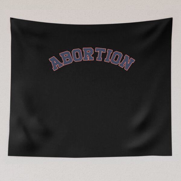 Item preview, Abortion designed and sold by BrandyKrat.