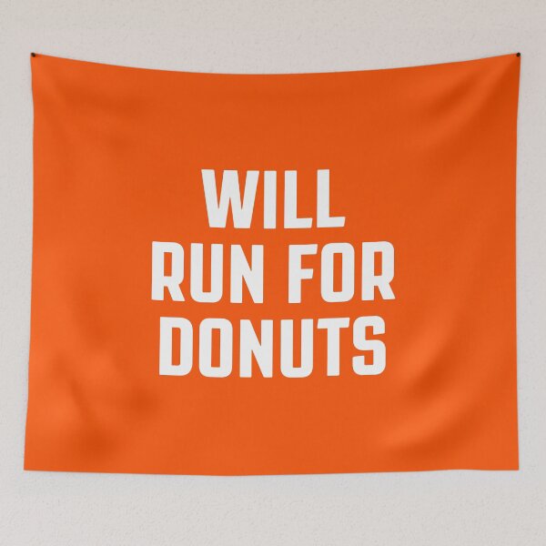 Item preview, Will Run For Donuts - Best Gift For Donuts Lovers #4 designed and sold by SalahBlt.