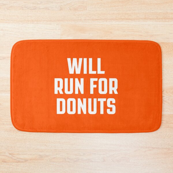 Item preview, Will Run For Donuts - Best Gift For Donuts Lovers #4 designed and sold by SalahBlt.